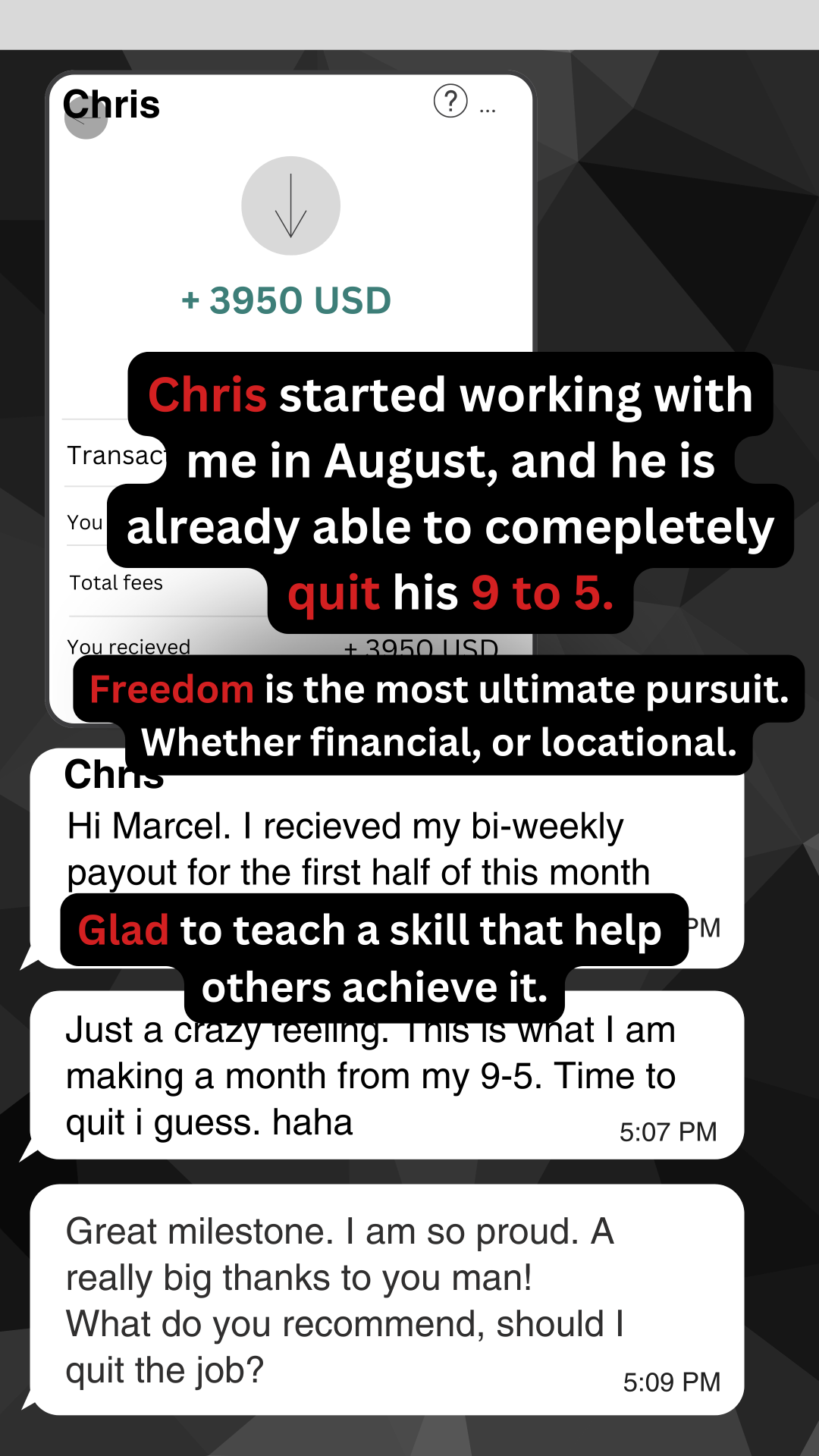 Chris quit his 9-to-5